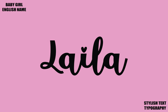 Baby Girl Name Laila Stylish Cursive Text Typography