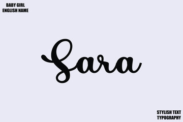 Sara Female Name - in Stylish Cursive Typography Text