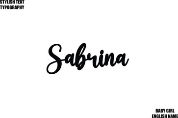 Baby Girl Name Stylish Cursive Text Typography Sabrina