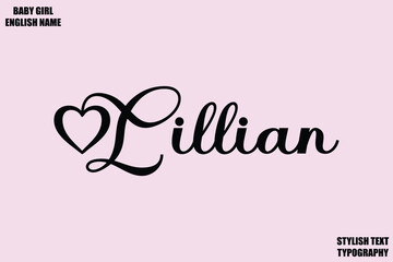 Female Name - in Stylish Cursive Typography Text Lillian