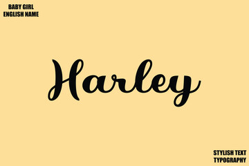 Baby Girl Name Stylish Cursive Text Typography Harley