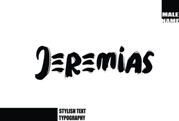 Bold Grunge And Rough Brush Text Typography Of Baby Boy Name Jeremias