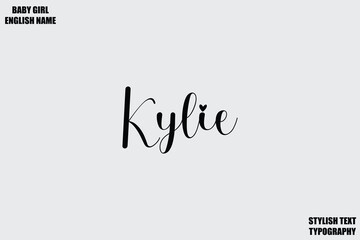 Kylie Female Name - in Stylish Cursive Typography Text