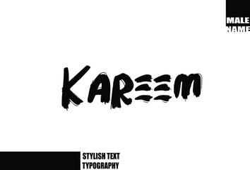 Bold Grunge And Rough Brush Text Typography Of Baby Boy Name Kareem