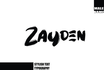 Zayden Baby Boy Name In Bold Grunge And Rough Typography Brush Text