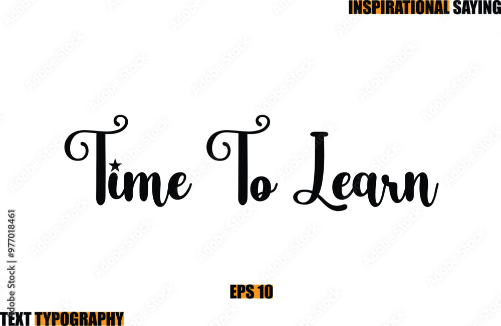 Fototapete time to learn modern cursive typography text inspirational quote