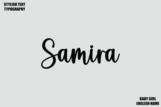 Samira Woman's Name Hand Drawn Lettering Vector Cursive Text Typography 