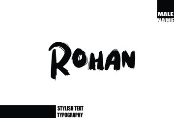 Obraz premium Bold Grunge And Rough Brush Text Typography Of Baby Boy Name Rohan
