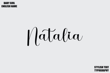 Natalia Female Name - in Stylish Lettering Cursive Typography Text