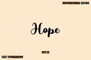 Hope Female Name - in Stylish Lettering Cursive Typography Text