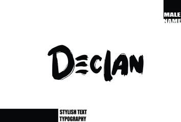 Declan Baby Boy Name In Bold Grunge And Rough Typography Brush Text