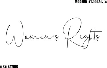 Women’s Rights Text Saying In Modern Typography