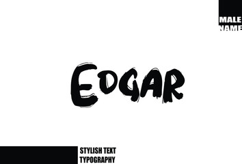 Obraz premium Edgar Baby Boy Name In Bold Grunge And Rough Brush Text Typography