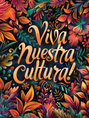 Vivid typographic poster with dark background and text Viva nuestra cultura