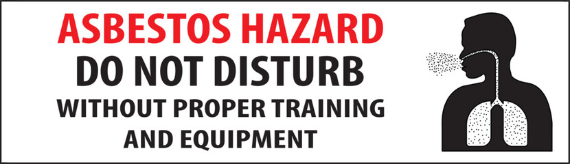 Asbestos hazard do not disturb without proper training sign vector.eps