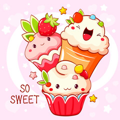 Card with cute dessert in kawaii style. Cake, muffin and cupcake with whipped cream and berry. Inscription So sweet. Can be used for t-shirt print, sticker, greeting card. Vector illustration EPS8