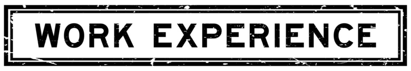 Grunge black work experience word square rubber seal stamp on white bacckground