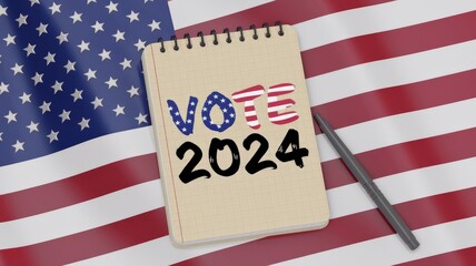 Obraz premium Notebook with the word vote 2024, American flag in the background, concept of elections and politics.