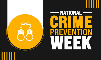 November is National Crime Prevention Week. Holiday concept. suitable for placard, background,Greeting Card, Poster design template with text inscription, standard Social Media Post.