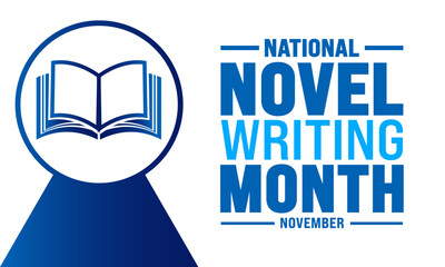 November is National Novel Writing Month background template. Holiday concept. suitable for placard, background,Greeting Card, Poster design template with text inscription, standard Social Media Post.