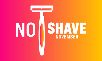 Prostate Cancer Awareness Month. No shave november.
Holiday concept. suitable for placard, background,Greeting Card, Poster design template with text inscription, standard Social Media Post.