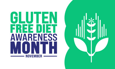 November is Gluten Free Diet Awareness Month background template. Holiday concept.suitable for placard, background,Greeting Card, Poster design template with text inscription, standard Social Media 