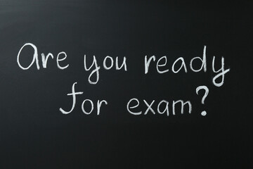 Chalkboard with question Are You Ready For Exam