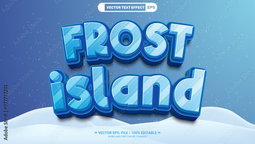 Poster frost island glossy cool winter 3d editable vector text style effect with snowflake ice background