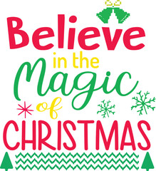 believe in the magic of christmas