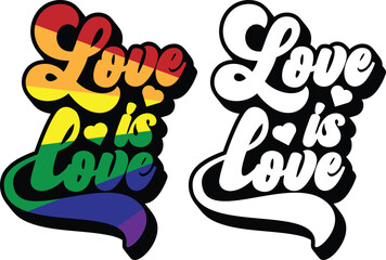 Love is love LGBTQ pride rainbow text design.