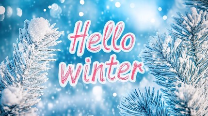 "Hello Winter" text design in high-resolution (8K, HD) format, perfect for wallpapers and seasonal decor, featuring a stylish and inviting font.