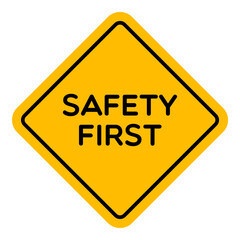 Obraz premium Vector Safety First Road Sign