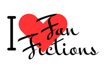 I love Fan Fictions creative slogan. Hand drawn letters with red heart. Vector illustration, lettering in modern design