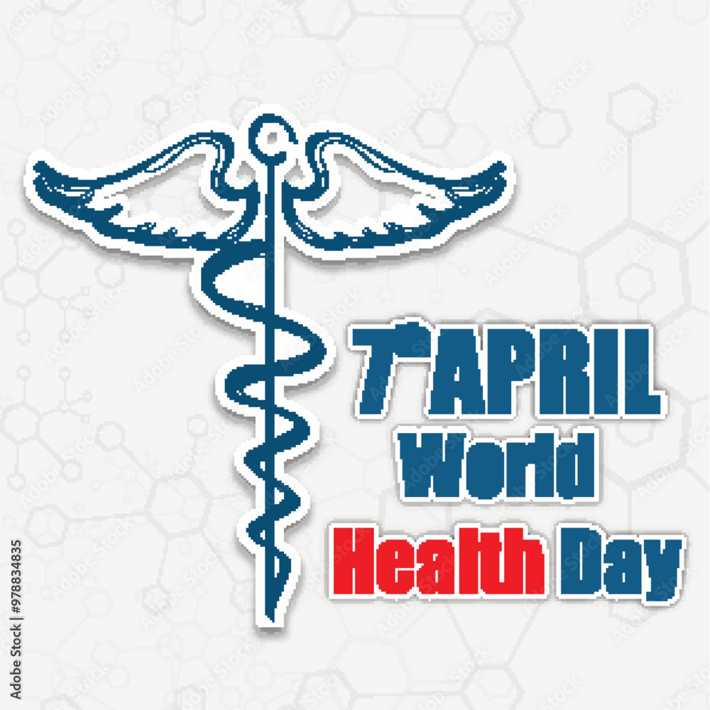 Poster 7th April World Health Day Poster or Sticker Design with Caduceus Medical Symbol Vector Illustration.