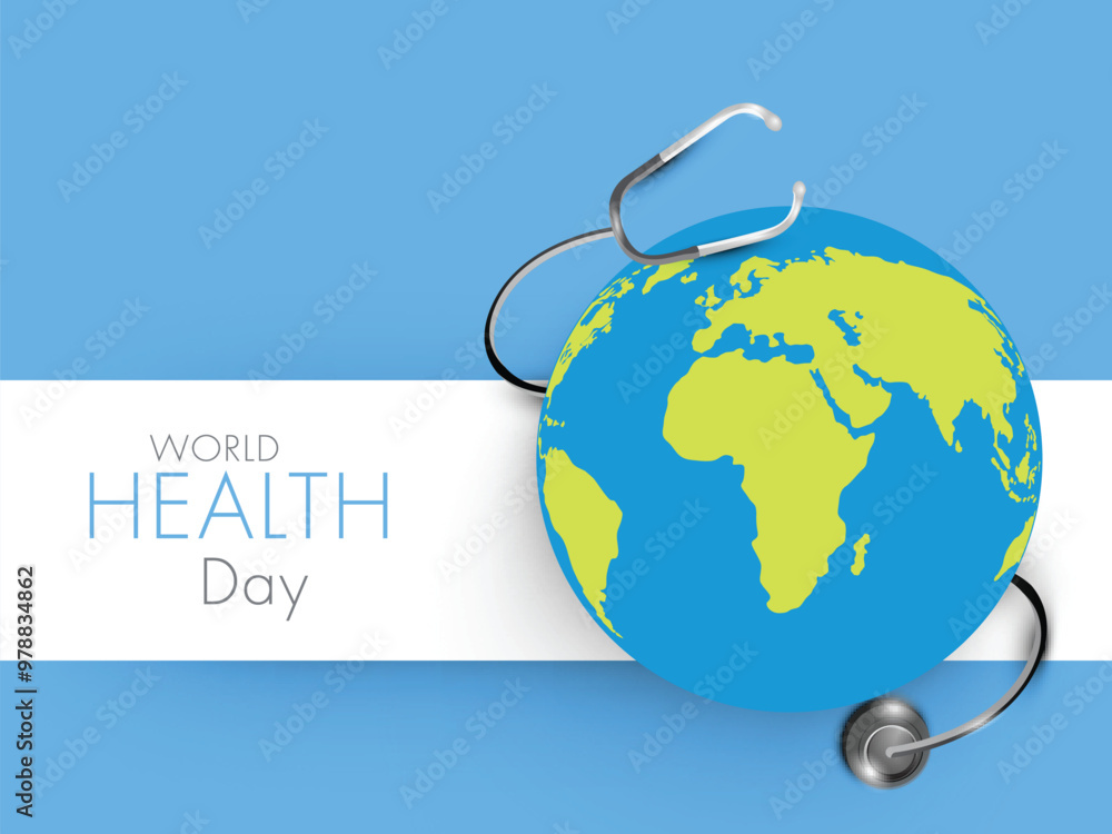 Poster World Health Day Poster Design with Stethoscope with Earth Globe Vector Illustration.