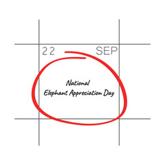 Obraz premium National Elephant Appreciation Day, September 22, calendar date.