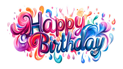 Obraz premium Happy Birthday Colorful 3D Text with Festive Splash Elements and Vibrant Artistic Design, Cutout, Isolated on White Background