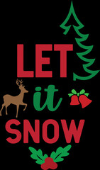 let it snow