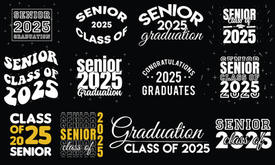 Fototapeta premium Class of 2025 typography Text for design, congratulation event, T-shirt, party, high school or college graduate.20