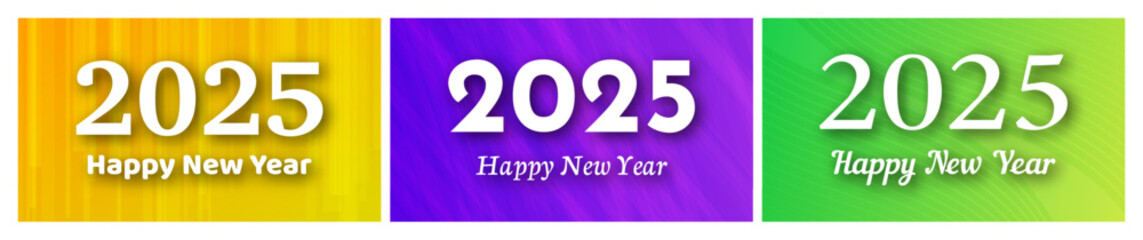 2025 Happy New Year on colorful backgrounds