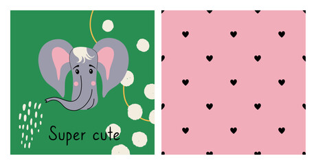 Cute set with animal poster and seamless pattern with hearts. Hand drawn card with elephant face and simple heart ornament. Decor for baby shower, kids room, textile. Colorful vector illustrations. 