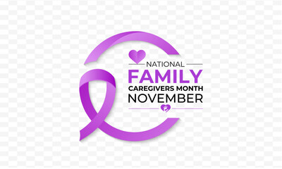 Family Caregivers month is observed every year in November. Calligraphy Poster Design. The Plum Ribbon raises awareness for cancer caregivers. Banner poster and background design template. Vector.