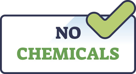 A 'No Chemicals' label with a green checkmark, symbolizing products free from harmful chemicals.