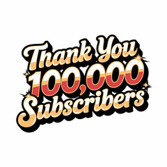 A golden “Thank You 100,000 Subscribers” trophy with sparkling effects, retro cartoon illustration