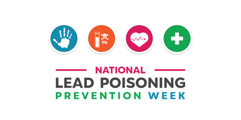 National Lead Poisoning Prevention Week. Hand, poison, heart and plus icon. Great for cards, banners, posters, social media and more. White background.