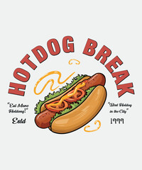 Hot Dag Break T-shirt, Great Hot Dog T-Shirt, Gifts For hot dog lover, Hot Dog Gift Shirt, Hot Dog Slut Addict Lover Shirt, Hotdog Lover Team
