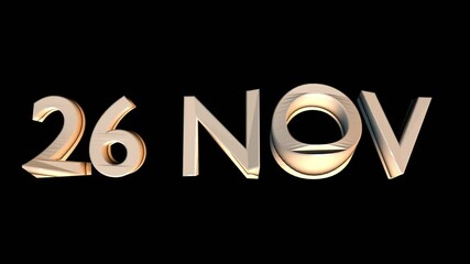 26 November animation for calendar concept isolated on black background
