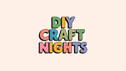 Colorful DIY Craft Nights Vector Design