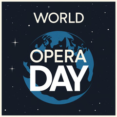 World Opera Day. opera day creative concept.