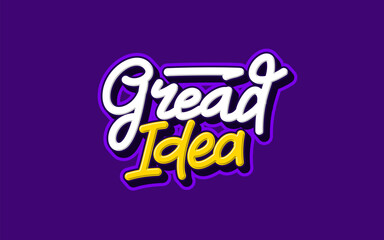 Purple background with white and yellow words Great Idea 
